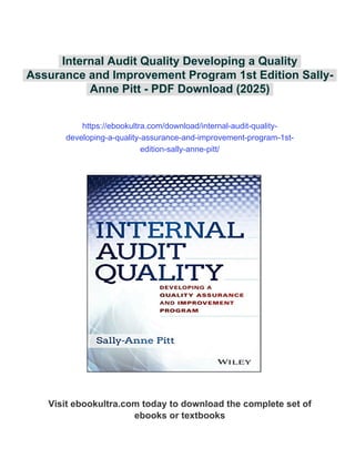 Internal Audit Quality Developing a Quality Assurance and Improvement ...