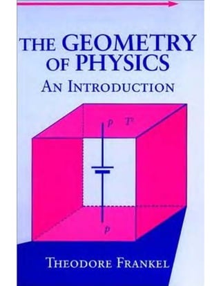 The Geometry Of Physics An Introduction Revised Corrected T Frankel | PDF