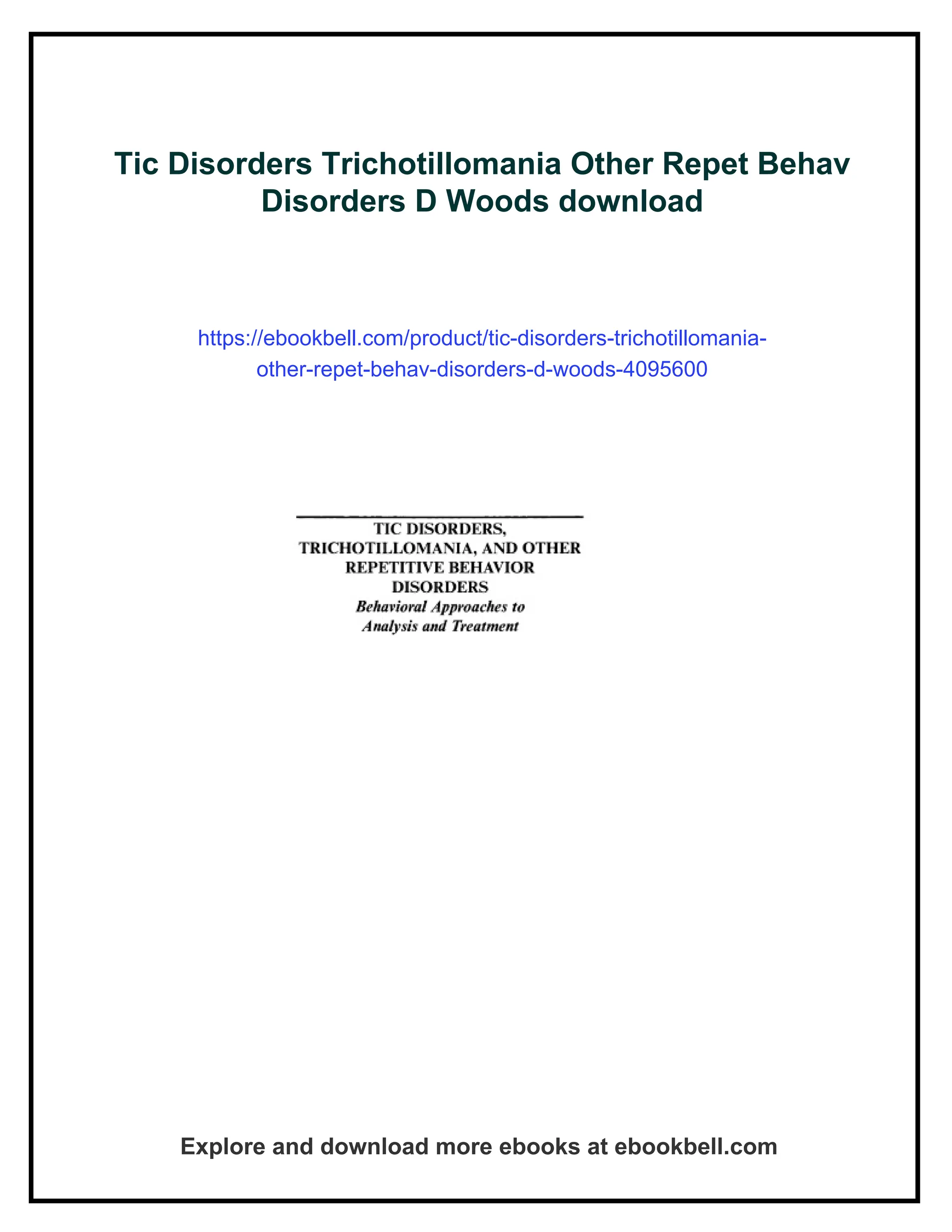 Tic Disorders Trichotillomania Other Repet Behav Disorders D Woods | PDF
