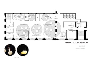 Lighting
REFLECTED CEILING PLAN
BULKHEADS
EXPOSED CEILING
 