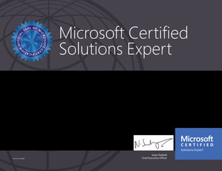 Satya Nadella
Chief Executive OfficerPart No. X18-83687
Microsoft Certified
Solutions Expert
MAO YE
Has successfully completed the requirements to be recognized as a Microsoft® Certified Solutions
Expert: Business Intelligence.
Date of achievement: 05/11/2015
Certification number: F297-2944
Inactive Date: 05/11/2018
 