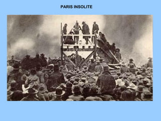 PARIS INSOLITE
 