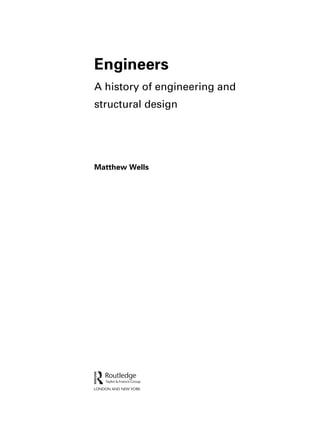 Engineers A History Of Engineering And Structural Design Matthew Wells ...