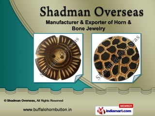 Manufacturer & Exporter of Horn &
         Bone Jewelry
 