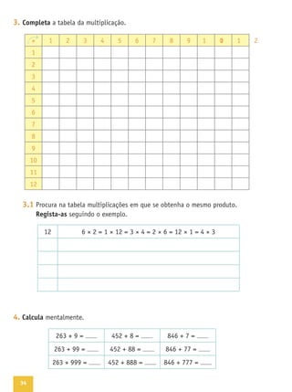 34
3. Completa
3.1
Regista-as
4. Calcula
 