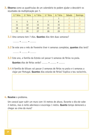 36
3. Observa
3.1 Quantos
3.2 quantos
3.3
Quantos
3.4
Quantos
4. Resolve
Quanto
 