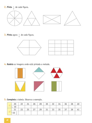48
2. Pinta
3. Pinta
4
4. Rodeia
5. Completa
 