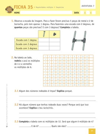 71
Texto
NOME DATA - -
1.
quantas Completa
2.
rodeia
2.1 Explica
2.2
Explica
2.3 Completa
FICHA 35 AVENTURA 7
 