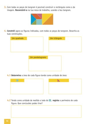 82
3.
Reconstrói-o
4. Constrói
4.1 Determina
4.2 regista
 