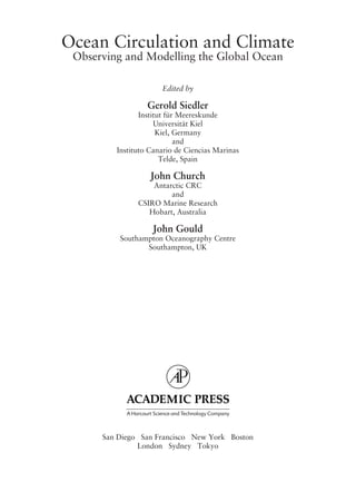 Ocean Circulation And Climate Observing And Modelling The Global Ocean ...