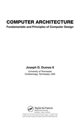 Computer architecture fundamentals and principles of computer design ...