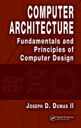 Computer architecture fundamentals and principles of computer design ...