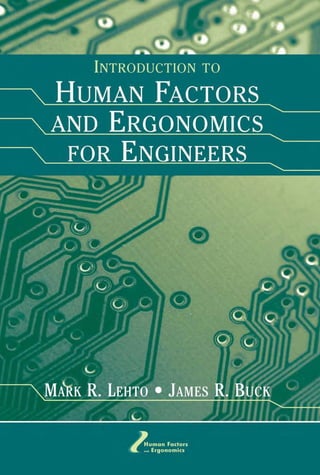 Introduction To Human Factors And Ergonomics For Engineers M Lehto | PDF