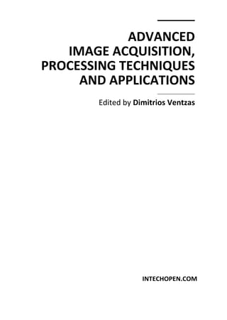Advanced Image Acquisition Processing Techniques Applns D Ventzas | PDF