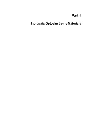 Part 1
Inorganic Optoelectronic Materials
 