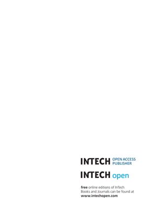 free online editions of InTech
Books and Journals can be found at
www.intechopen.com
 
