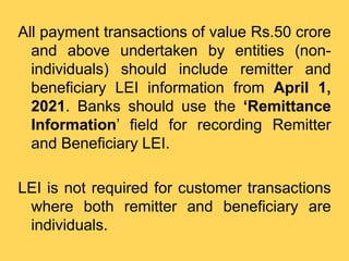 Real-time Gross Settlement (RTGS) –RTGS transfers
funds in real-time, i.e. there isn’t any waiting period while
transferri...