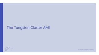 The Tungsten Cluster AMI
 