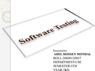 Presented by
ADEL HOSSEN MONDAL
ROLL-20600120037
DEPARTMENT-CSE
SEMESTER-5TH
YEAR-3RD
 