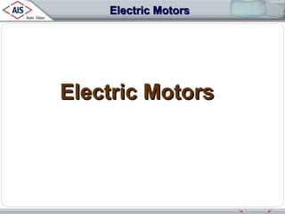Electric Motors

Electric Motors

 
