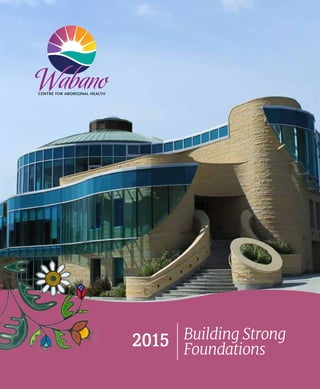Building Strong
Foundations
2015
 
