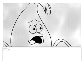 Dialog
L/ so am I like
 