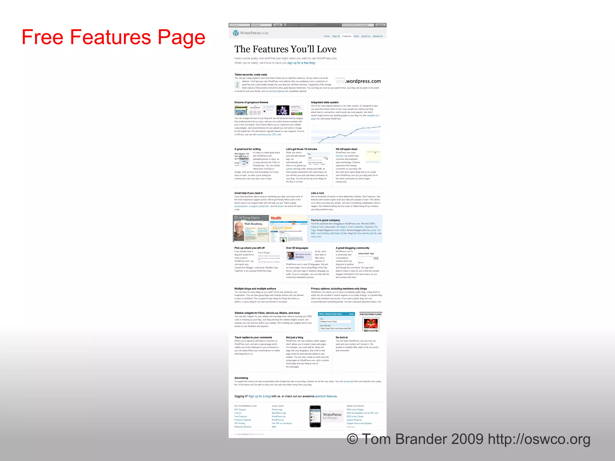 © Tom Brander 2009 http://oswco.org Free Features Page 
