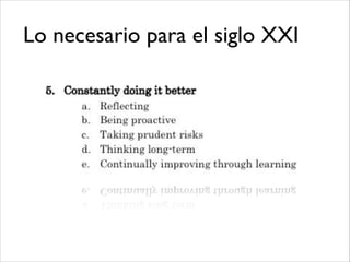 Lo necesario para el siglo XXI
 