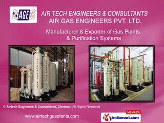 Manufacturer & Exporter of Gas Plants  & Purification Systems 