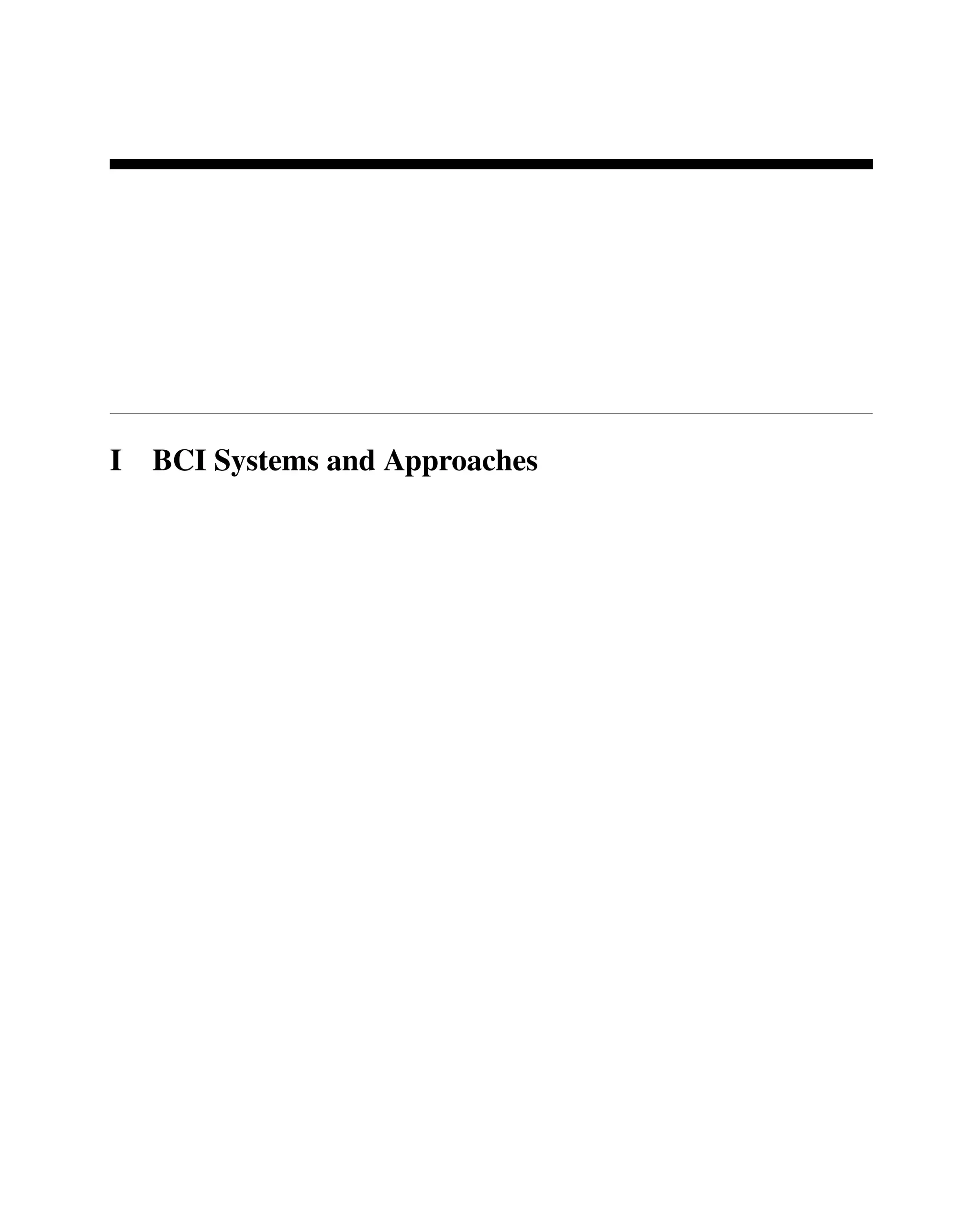 I BCI Systems and Approaches
 
