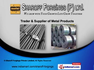 Trader & Supplier of Metal Products
 