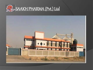 SAAKH PHARMA (Pvt.) Ltd
 