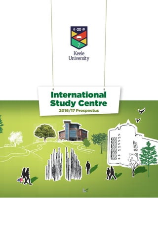International
Study Centre
2016/17 Prospectus
 