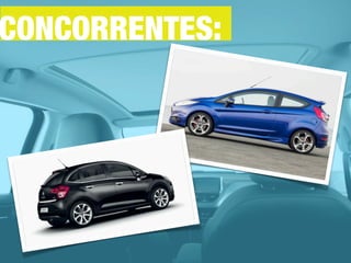 CONCORRENTES:
 