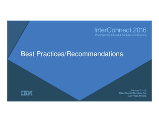 Best Practices/Recommendations
 