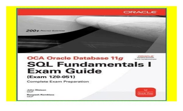 Oca Oracle Database 11g Sql Fundamentals I Exam Guide Exam 1z0 051