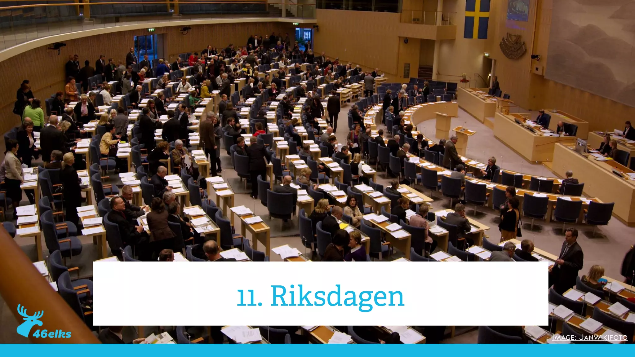 Image: Janwikifoto
11. Riksdagen