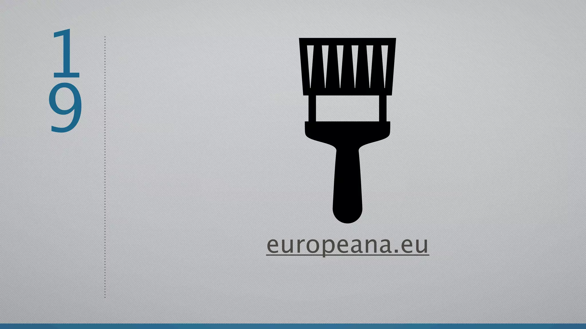 1
9
    europeana.eu
 