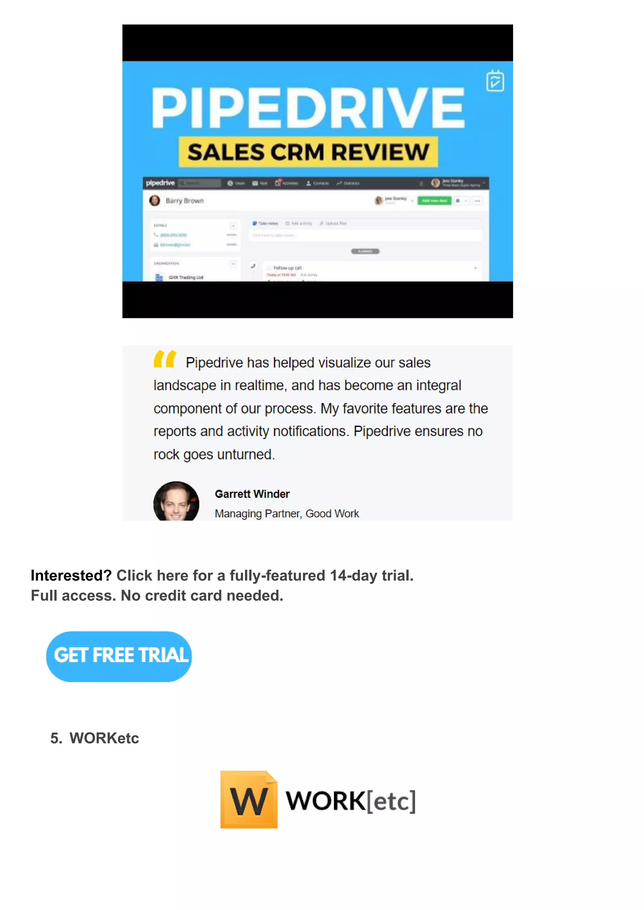 Interested? Click here for a fully-featured 14-day trial.
Full access. No credit card needed.
5. WORKetc
 