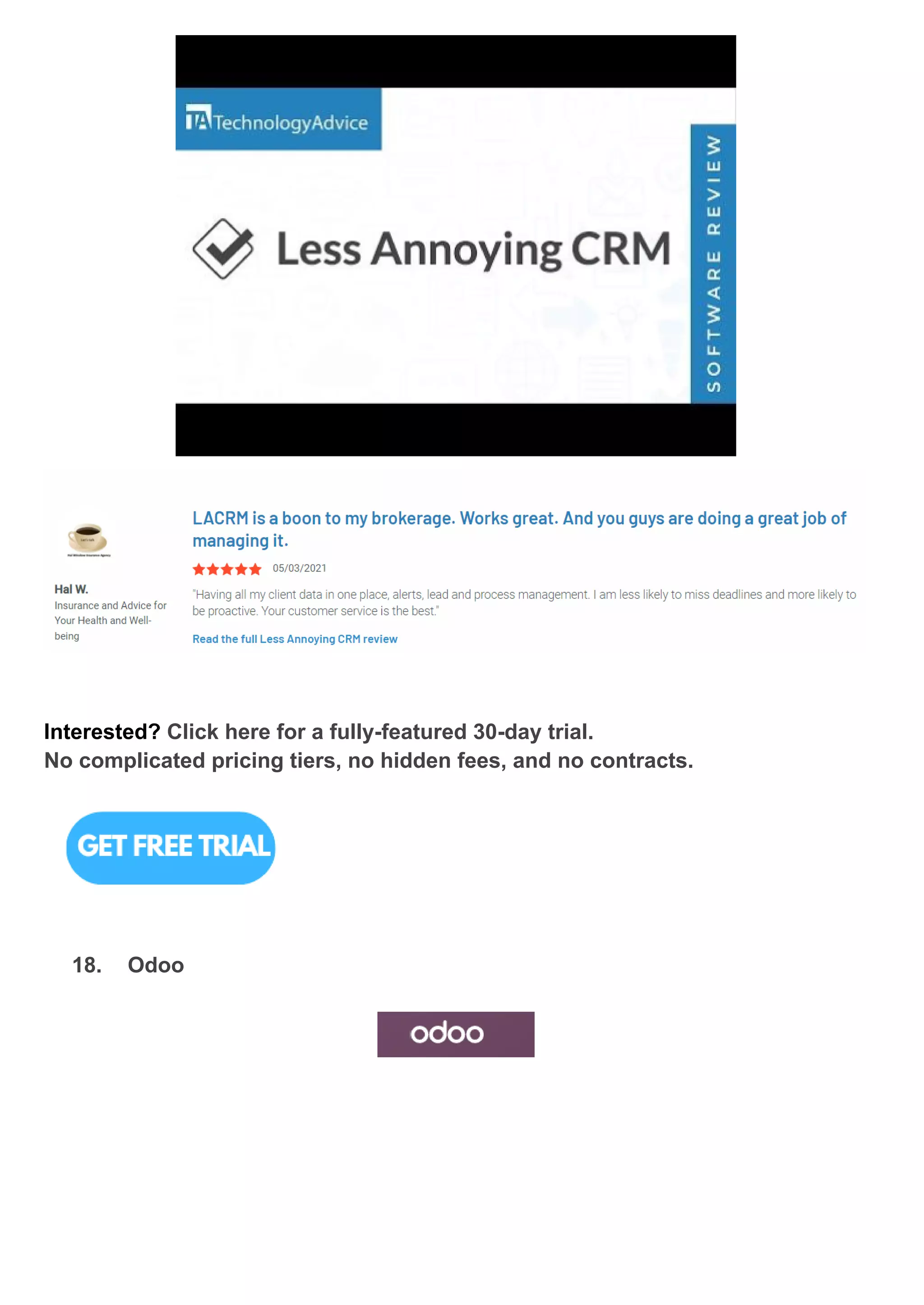 Interested? Click here for a fully-featured 30-day trial.
No complicated pricing tiers, no hidden fees, and no contracts.
18. Odoo
 
