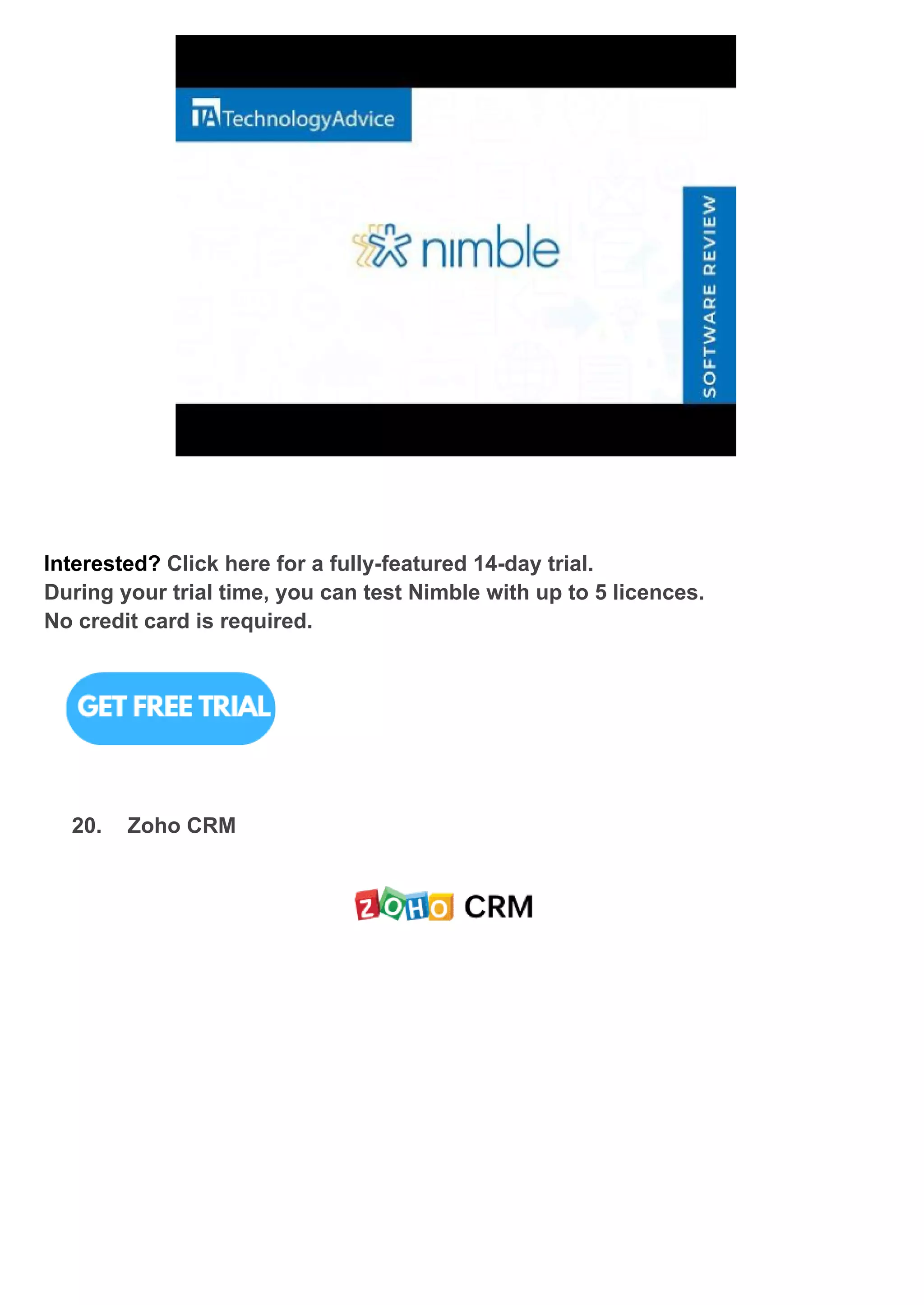 Interested? Click here for a fully-featured 14-day trial.
During your trial time, you can test Nimble with up to 5 licences.
No credit card is required.
20. Zoho CRM
 