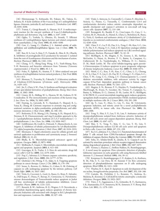 L dx.doi.org/10.1021/jm200737s |J. Med. Chem. XXXX, XXX, 000–000
Journal of Medicinal Chemistry ARTICLE
(36) Hitotsuyanagi, Y.; Kobayashi, M.; Fukuyo, M.; Takeya, K.;
Itokawa, H. A facile synthesis of the 4-aza-analogs of 1-arylnaphthalene
lignans chinensin, justicidin B, and taiwanin C. Tetrahedron Lett. 1997,
38, 8295–8296.
(37) Tratrat, C.; Giorgi-Renault, S.; Husson, H.-P. A multicompo-
nent reaction for the one-pot synthesis of 4-aza-2,3-didehydropodo-
phyllotoxin and derivatives. Org. Lett. 2002, 4, 3187–3189.
(38) Ogiku, T.; Yoshida, S.; Ohmizu, H.; Iwasaki, T. Eﬃcient
syntheses of 1-arylnaphthalene lignan lactones and related compounds
from cyanohydrins. J. Org. Chem. 1995, 60, 4585–4590.
(39) Cow, C.; Leung, C.; Charlton, J. L. Antiviral activity of aryln-
aphthalene and aryldihydronaphthalene lignans. Can. J. Chem. 2000, 78,
553–561.
(40) Ban, H. S.; Lee, S.; Kim, Y. P.; Yamaki, K.; Shin, K. H.; Ohuchi,
K. Inhibition of prostaglandin E(2) production by taiwanin C isolated
from the root of Acanthopanax chiisanensis and the mechanism of action.
Biochem. Pharmacol. 2002, 64, 1345–1354.
(41) Chang, S.-T.; Sheng-Yang Wang, S.-Y.; Yueh-Hsiung Kuo,
Y.-H. Resources and bioactive substances from Taiwania (Taiwania
cryptomerioides). J. Wood Sci. 2003, 49, 1–4.
(42) Foley, P.; Eghbali, N.; Anastas, P. T. Silver-catalyzed one-pot
synthesis of arylnaphthalene lactone natural products. J. Nat. Prod. 2010,
73, 811–813.
(43) Momose, T.; Toyooka, N.; Takeuchi, Y. A laboratory synthesis
of 4-hydroxy-2(5H)-furanone (β-tetronic acid). Heterocycles 1986,
24, 1429–1431.
(44) Jin, Y.; Chen, S. W.; Tian, X. Synthesis and biological evaluation
of new spin-labeled derivatives of podophyllotoxin. Bioorg. Med. Chem.
2006, 14, 3062–3068.
(45) Cisney, M. E.; Shilling, W. L.; Hearon, W. M.; Goheen, D. W.
Conidendrin. II. The stereochemistry and reactions of the lactone ring.
J. Am. Chem. Soc. 1954, 76, 5083–5087.
(46) Dantzig, A.; LaLonde, R. T.; Ramdayal, F.; Shepard, R. L.;
Yanai, K.; Zhang, M. Cytotoxic responses to aromatic ring and conﬁg-
urational variations in alpha-conidendrin, podophyllotoxin, and sikki-
motoxin derivatives. J. Med. Chem. 2001, 44, 180–185.
(47) Berkowitz, D. B.; Maeng, J.-H.; Dantzig, A. H.; Shepard, R. L.;
Norman, B. H. Chemoenzymatic and ring E-modular approach to the
(À)-podophyllotoxin skeleton. Synthesis of 30
,40
,50
-tridemethoxy-(À)-
podophyllotoxin. J. Am. Chem. Soc. 1996, 118, 9426–9427.
(48) Goldbrunner, M.; Loidl, G.; Polossek, T.; Mannschreck, A.; von
Angerer, E. Inhibition of tubulin polymerization by 5,6-dihydroindolo-
[2,1-alpha]isoquinoline derivatives. J. Med. Chem. 1997, 40, 3524–3533.
(49) Mosmann, T. Rapid colorimetric assay for cellular growth and
survival: application to proliferation and cytotoxicity assays. J. Immunol.
Methods 1983, 65, 55–63.
(50) Bhalla, K. N. Microtubule-targeted anticancer agents and
apoptosis. Oncogene 2003, 22, 9075–9086.
(51) Mollinedo, F.; Gajate, C. Microtubules, microtubule-interfering
agents and apoptosis. Apoptosis 2003, 8, 413–450.
(52) Gascoigne, K. E.; Taylor, S. S. How do anti-mitotic drugs kill
cancer cells? J Cell Sci. 2009, 122, 2579–2585.
(53) Pop, C.; Salvesen, G. S. Human caspases: activation, speciﬁcity,
and regulation. J. Biol. Chem. 2009, 284, 21777–21781.
(54) Ghobrial, I. M.; Witzig, T. E.; Adjei, A. A. Targeting apoptosis
pathways in cancer therapy. Cancer J. Clin. 2005, 55, 178–194.
(55) Inoue, S.; Browne, G.; Melino, G.; Cohen, G. M. Ordering of
caspases in cells undergoing apoptosis by the intrinsic pathway. Cell
Death Diﬀer. 2009, 16, 1053–1061.
(56) Viola, G.; Cecconet, L.; Leszl, A.; Basso, G.; Brun, P.; Salvador,
A.; Dall’Acqua, F.; Diana, P.; Barraja, P.; Cirrincione, G. Pyrrolotetra-
zinones deazaanalogues of Temozolomide induce apoptosis in Jurkat
cell line: involvement of tubulin polymerization inhibition. Cancer
Chemother. Pharm. 2009, 64, 1235–1251.
(57) Beswick, R. W.; Ambrose, H. E.; Wagner, S. D. Nocodazole, a
microtubule depolymerising agent, induces apoptosis of chronic lym-
phocytic leukaemia cells associated with changes in Bcl-2 phosphoryla-
tion and expression. Leukemia Res. 2006, 30, 427–436.
(58) Vitale, I.; Antoccia, A.; Cenciarelli, C.; Crateri, P.; Meschini, S.;
Arancia, G.; Pisano, C.; Tanzarella, C. Combretastatin CA-4 and
combretastatin derivative induce mitotic catastrophe dependent on
spindle checkpoint and caspase-3 activation in non-small cell lung
cancer cells. Apoptosis 2007, 12, 155–166.
(59) Romagnoli, R.; Baraldi, P. G.; Cruz-Lopez, O.; Cara, C. L.;
Carrion, M. D.; Brancale, A.; Hamel, E.; Chen, L.; Bortolozzi, R.; Basso,
G.; Viola, G. Synthesis and antitumor ativity of 1,5-disubstituted 1,2,4-
triazoles as cis-restricted combretastatin analogues. J. Med. Chem. 2010,
53, 4248–4258.
(60) Chen, Y.-C.; Lu, P.-H.; Pan, S. L.; Teng, C.-M.; Kuo, S.-C.; Lin,
T.-P.; Ho, Y.-F.; Huang, Y.-C.; Guh, J.-H. Quinolone analogue inhibits
tubulin polymerization and induces apoptosis via Cdk1-involved signal-
ing pathways. Biochem. Pharmacol. 2007, 74, 10–19.
(61) McElligott, A. M.; Maginn, E. N.; Greene, L. M.; Siobhan
McGuckin, S.; Hayat, A.; Browne, P. V.; Butini, S.; Campiani, G.;
Catherwood, M. A.; Vandenberghe, E.; Williams, D. C.; Zisterer,
D. M.; Mark Lawler, M. The novel tubulin-targeting agent pyrrolo-
1,5-benzoxazepine-15 induces apoptosis in poor prognostic subgroups
of chronic lymphocytic leukemia. Cancer Res. 2009, 69, 8366–8375.
(62) Hsieh, C.-C.; Kuo, Y.-H.; Kuo, C.-C.; Chen, L.-T.; Cheung,
C.-H. A.; Chao, T.-Y.; Lin, C.-H.; Pan, W.-Y.; Chang, C.-Y.; Chien, S.-C.;
Chen, T.-W.; Lung, C.-C.; Chang, J.-Y. Chamaecypanone C, a novel
skeleton microtubule inhibitor, with anticancer activity by trigger
caspase 8-Fas/FasL dependent apoptotic pathway in human cancer
cells. Biochem. Pharmacol. 2010, 79, 1261–1271.
(63) Maginn, E. N.; Browne, P. V.; Hayden, P.; Vandenberghe, E.;
MacDonagh, B.; Evans, P.; Goodyer, M.; Tewari, P.; Campiani, G.;
Butini, S.; Williams, D. C.; Zisterer, D. M.; Lawler, M. P.; McElligott,
A. M. PBOX-15, a novel microtubule targeting agent, induces apoptosis,
upregulates death receptors, and potentiates TRAIL-mediated apoptosis
in multiple myeloma cells. Br. J. Cancer 2011, 104, 281–289.
(64) Qi, Y.; Liao, F.; Zhao, C.; Lin, Y.; Zuo, M. Cytotoxicity,
apoptosis induction, and mitotic arrest by a novel podophyllotoxin
glucoside, 4DPG, in tumor cells. Acta Pharmacol. Sin. 2005, 26,
1000–1008.
(65) Yong, Y.; Shin, S. Y.; Lee, Y. H.; Lim, Y. Antitumor activity of
deoxypodophyllotoxin isolated from Anthriscus sylvestris: Induction of
G2/M cell cycle arrest and caspase-dependent apoptosis. Bioorg. Med.
Chem. Lett. 2009, 19, 4367–4371.
(66) Shin, S. Y.; Yong, Y.; Kim, C. G.; Lee, Y. H.; Lim, Y.
Deoxypodophyllotoxin induces G2/M cell cycle arrest and apoptosis
in HeLa cells. Cancer Lett. 2010, 287, 231–239.
(67) Ko, S. C.; Johnson, V. L.; Chow, S. C. Functional characterization of
Jurkat T cells rescued from CD95/Fas-induced apoptosis through the
inhibitionofcaspases.Biochem.Biophys.Res.Commun.2000,270,1009–1015.
(68) Sohn, D.; Schulze-Setoﬀ, K.; J€anicke, R. U. Caspase-8 can be
activated by interchain proteolysis without receptor-triggered dimerization
during drug-induced apoptosis. J. Biol. Chem. 2005, 280, 5267–5273.
(69) Vermes, I.; Haanen, C.; Steﬀens-Nakken, H.; Reutelingsperger,
C. A novel assay for apoptosis. Flow cytometric detection of phospha-
tidylserine expression on early apoptotic cells using ﬂuorescein labelled
Annexin V. J. Immunol. Methods 1995, 184, 39–51.
(70) Koopman, G.; Reutelingsperger, C. P.; Kuijten, G. A.; Keehnen,
R. M.; Pals, S. T.; van Oers, M. H. Annexin V for ﬂow cytometric
detection of phosphatidylserine expression on B cells undergoing
apoptosis. Blood 1994, 84, 1415–1420.
(71) Thurber, R. V.; Epel, D. Apoptosis in early development of the
sea urchin, Strongylocentrotus purpuratus. Dev. Biol. 2007, 303, 336–346.
(72) Castedo, M.; Perfettini, J. L.; Roumier, T.; Andreau, K.;
Medema, R.; Kroemer, G. Cell death by mitotic catastrophe: a molecular
deﬁnition. Oncogene 2004, 23, 2825–2837.
(73) Titov, I. Y.; Sagamanova, I. K.; Gritsenko, R. T.; Karmanova,
I. B.; Atamanenko, O. P.; Semenova, M. N.; Semenov, V. V. Bioorg. Med.
Chem. Lett. 2011, 21, 1578–1581.
 