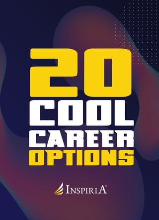 CAREER
OPTIONS
20
COOL
 