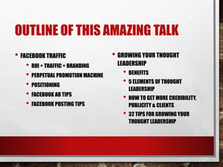 Facebook Traffic + Growing Your Thought Leadership