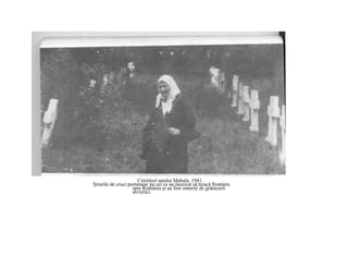 Cimitirul satului Mahala, 1941.
Şirurile de cruci pomenesc pe cei ce au încercat să treacă frontiera
spre România şi au fost omoriţi de grănicerii
sovietici.
 