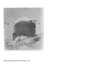 Toader lingă sania trasă de cîini. Siberia, 1956.
 