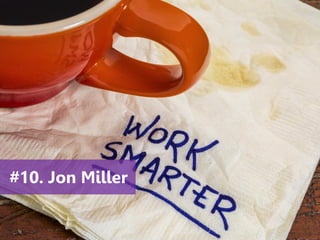 www.agendor.com.br
#10. Jon Miller
 