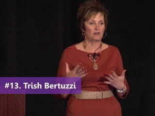 www.agendor.com.br
#13. Trish Bertuzzi
 