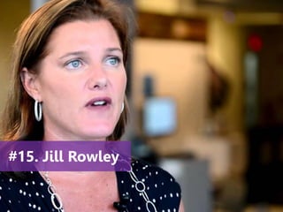 www.agendor.com.br
#15. Jill Rowley
 