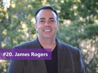 www.agendor.com.br
#20. James Rogers
 